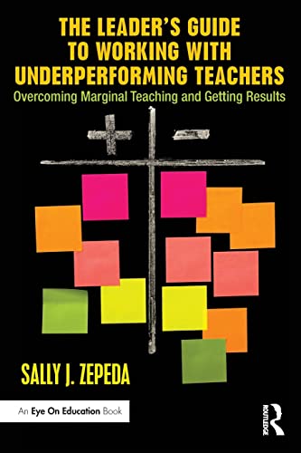 Stock image for The Leader's Guide to Working with Underperforming Teachers (Eye on Education) for sale by Books Unplugged