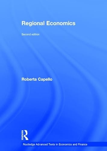 9781138855878: Regional Economics (Routledge Advanced Texts in Economics and Finance)