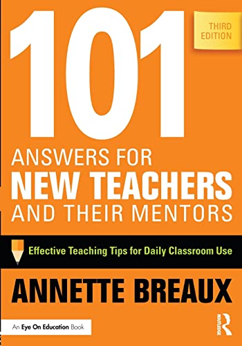 Beispielbild fr 101 Answers for New Teachers and Their Mentors: Effective Teaching Tips for Daily Classroom Use zum Verkauf von WorldofBooks