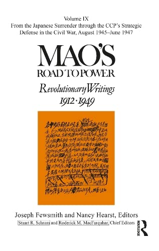 Stock image for MAO's Road to Power: Revolutionary Writings; 1912-1949; From the Japanese Surrender through the CPC's Strategic Defense in the Civil War, August 1945-June 1947 for sale by Revaluation Books
