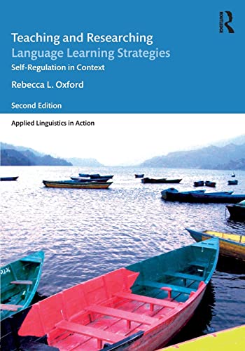 Imagen de archivo de Teaching and Researching Language Learning Strategies: Self-Regulation in Context, Second Edition (Applied Linguistics in Action) a la venta por Phatpocket Limited