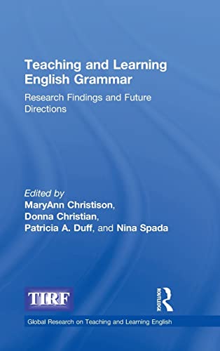 Beispielbild fr Teaching and Learning English Grammar: Research Findings and Future Directions (Global Research on Teaching and Learning English) zum Verkauf von Chiron Media