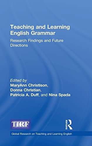 Stock image for Teaching and Learning English Grammar: Research Findings and Future Directions (Global Research on Teaching and Learning English) for sale by Chiron Media