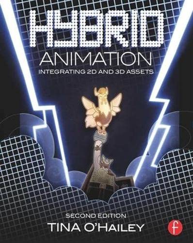 9781138857032: Hybrid Animation: Integrating 2D and 3D Assets