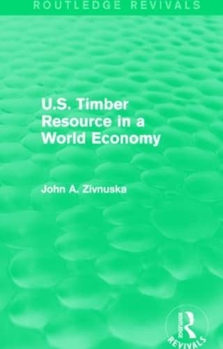Stock image for U.S. Timber Resource in a World Economy for sale by Blackwell's