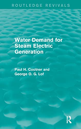 Stock image for Water Demand for Steam Electric Generation (Routledge Revivals) for sale by Chiron Media