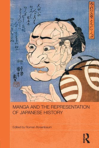 9781138857407: Manga and the Representation of Japanese History
