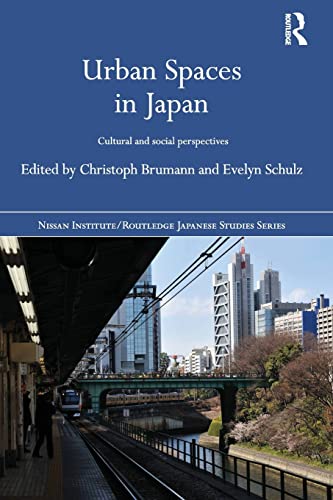 Stock image for Urban Spaces in Japan: Cultural and Social Perspectives for sale by Blackwell's