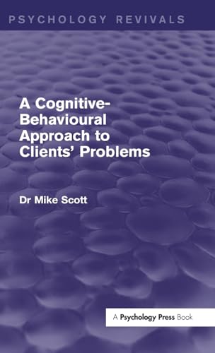 Stock image for A Cognitive-Behavioural Approach to Clients' Problems for sale by Majestic Books