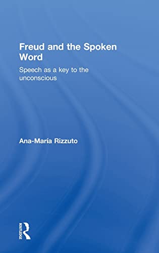 Beispielbild fr Freud and the Spoken Word: Speech as a key to the unconscious zum Verkauf von Chiron Media