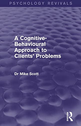 Stock image for A Cognitive-Behavioural Approach to Clients' Problems for sale by Chiron Media