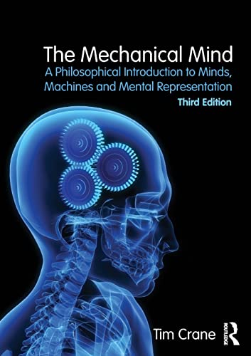 Stock image for The Mechanical Mind: A Philosophical Introduction to Minds, Machines and Mental Representation for sale by HPB-Red