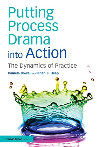 Imagen de archivo de Putting Process Drama into Action a la venta por Books Puddle