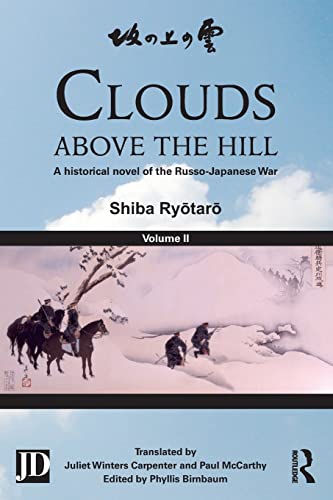 Imagen de archivo de Clouds above the Hill: A Historical Novel of the Russo-Japanese War, Volume 2 a la venta por Stock & Trade  LLC