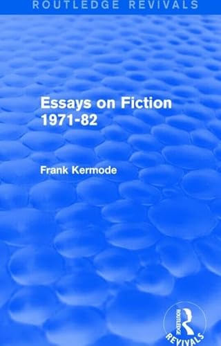 Imagen de archivo de Essays on Fiction 1971-82 (Routledge Revivals) a la venta por Blackwell's