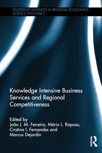 Beispielbild fr Knowledge Intensive Business Services and Regional Competitiveness zum Verkauf von Ria Christie Collections