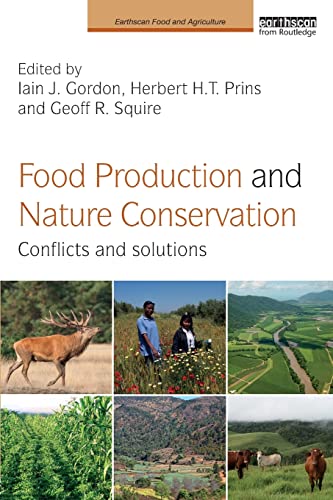 Beispielbild fr Food Production and Nature Conservation: Conflicts and Solutions zum Verkauf von Revaluation Books