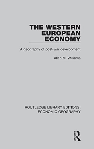 Beispielbild fr Western European Economy: A geography of post-war development zum Verkauf von Blackwell's