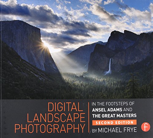 Stock image for Digital Landscape Photography: In the Footsteps of Ansel Adams and the Masters for sale by HPB-Red