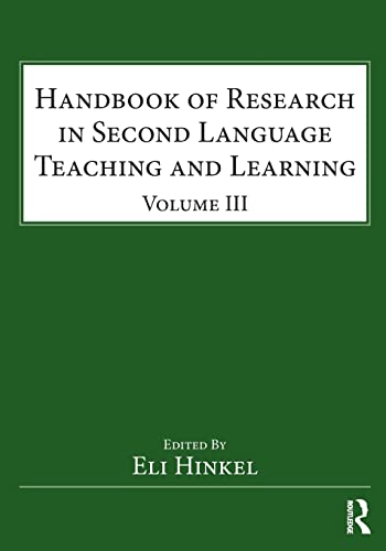 Beispielbild fr Handbook of Research in Second Language Teaching and Learning: Volume III zum Verkauf von Blackwell's