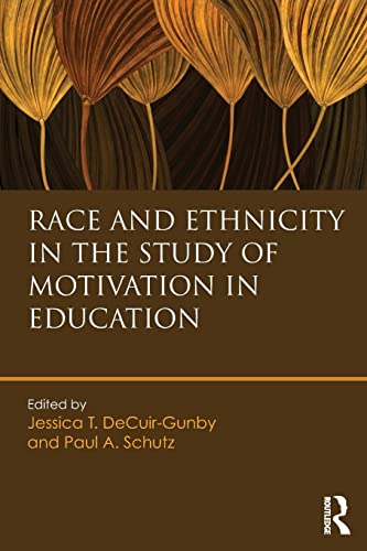 Stock image for Race and Ethnicity in the Study of Motivation in Education for sale by Blackwell's