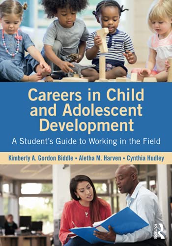 Stock image for Careers in Child and Adolescent Development: A Student's Guide to Working in the Field for sale by HPB-Red