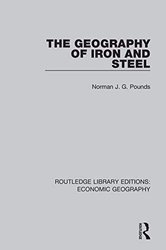 Beispielbild fr The Geography of Iron and Steel zum Verkauf von Blackwell's