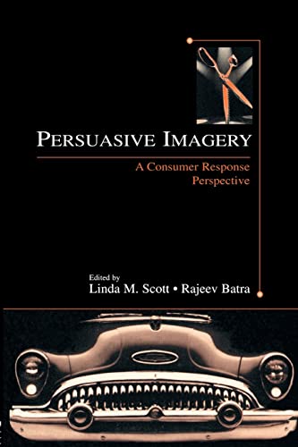 Beispielbild fr Persuasive Imagery: A Consumer Response Perspective zum Verkauf von Blue Vase Books