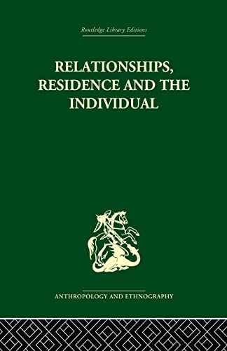 9781138861992: Relationships, Residence and the Individual: A Rural Panamanian Community