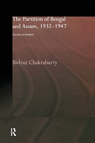 Beispielbild fr The Partition of Bengal and Assam, 1932-1947: Contour of Freedom zum Verkauf von Blackwell's