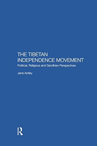 9781138862647: The Tibetan Independence Movement