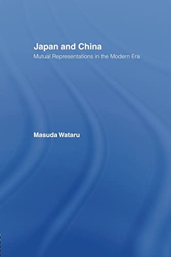 Stock image for Japan and China: Mutual Representations in the Modern Era for sale by Chiron Media