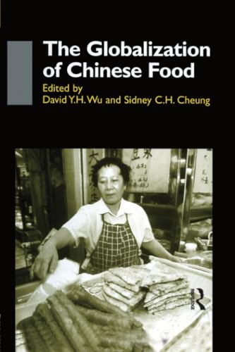 Stock image for The Globalisation of Chinese Food for sale by Blackwell's