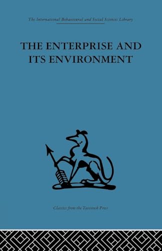 9781138863767: The Enterprise and its Environment: A system theory of management organization