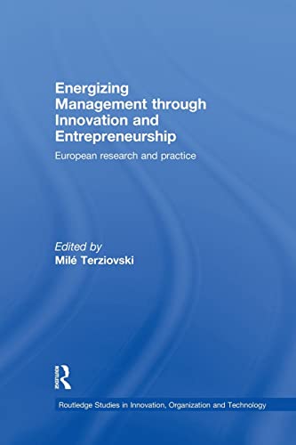 Stock image for Energizing Management Through Innovation and Entrepreneurship: European Research and Practice for sale by Ria Christie Collections