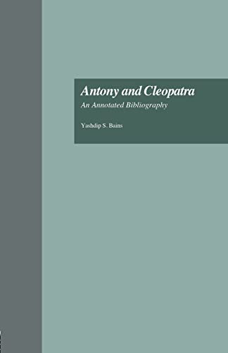 Beispielbild fr Antony and Cleopatra: An Annotated Bibliography zum Verkauf von Blackwell's