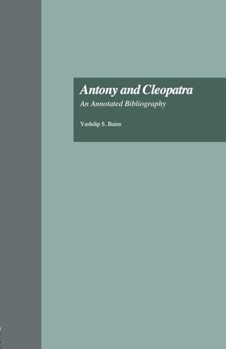 Stock image for Antony and Cleopatra: An Annotated Bibliography for sale by Chiron Media