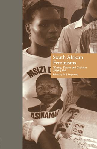 Beispielbild fr South African Feminisms: Writing, Theory, and Criticism,l990-l994 zum Verkauf von Chiron Media