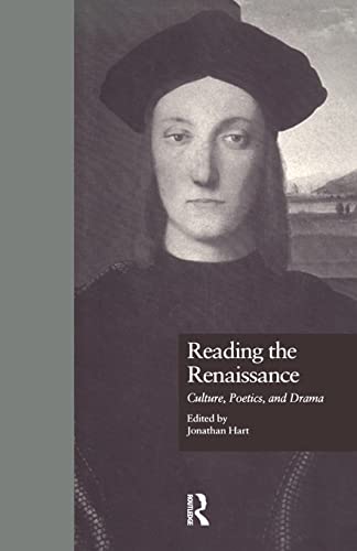 Stock image for Reading the Renaissance: Culture, Poetics, and Drama for sale by Chiron Media