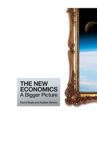 9781138865624: The New Economics: A Bigger Picture