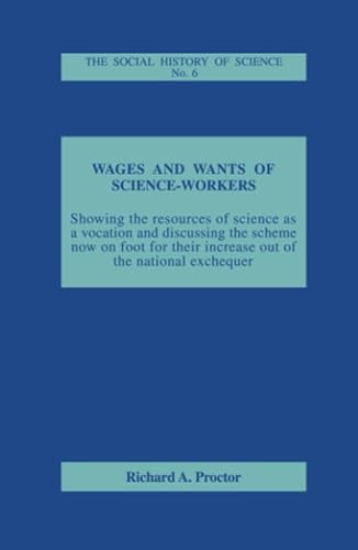 Imagen de archivo de Wages and Wants of Science Work a la venta por Chiron Media