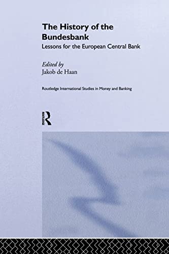 9781138866270: The History of the Bundesbank: Lessons for the European Central Bank (Routledge International Studies in Money and Banking)