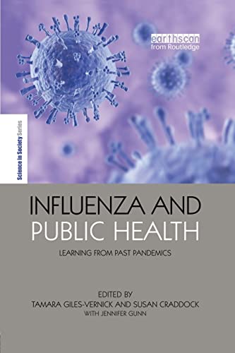 Imagen de archivo de Influenza and Public Health: Learning from Past Pandemics (Earthscan Science in Society) a la venta por mountain