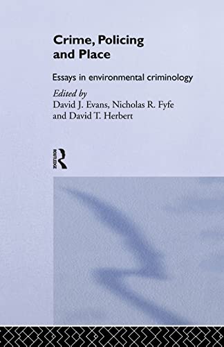 Stock image for Crime, Policing and Place: Essays in Environmental Criminology for sale by Blackwell's