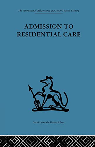 Stock image for Admission to Residential Care for sale by Blackwell's