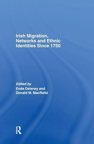 Imagen de archivo de Irish Migration, Networks and Ethnic Identities Since 1750 a la venta por Blackwell's
