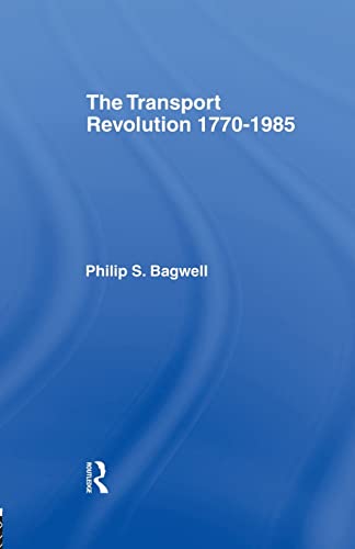 Beispielbild fr The Transport Revolution 1770-1985 zum Verkauf von Blackwell's