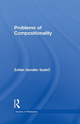 Beispielbild fr Problems of Compositionality (Studies in Philosophy) zum Verkauf von Book Deals