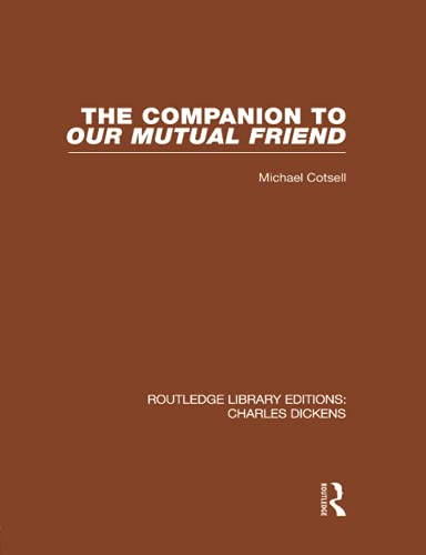 Stock image for The Companion to Our Mutual Friend for sale by Blackwell's