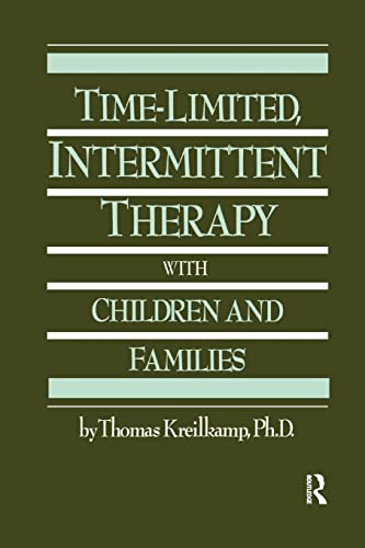 Stock image for Time-Limited, Intermittent Therapy With Children And Families for sale by Blackwell's